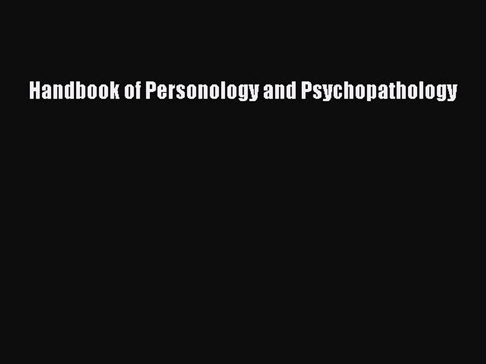 Read Handbook of Personology and Psychopathology Ebook Free
