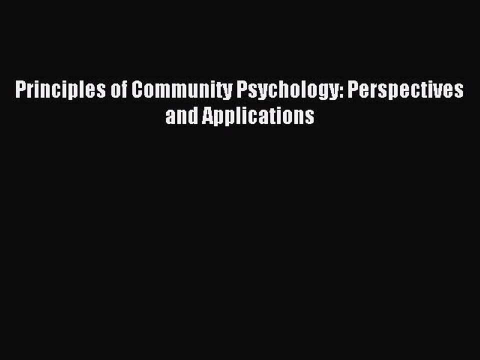 Download Principles of Community Psychology: Perspectives and Applications PDF Online