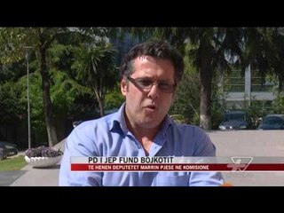 PD i jep fund bojkotit, të hënën në Komisione - News, Lajme - Vizion Plus