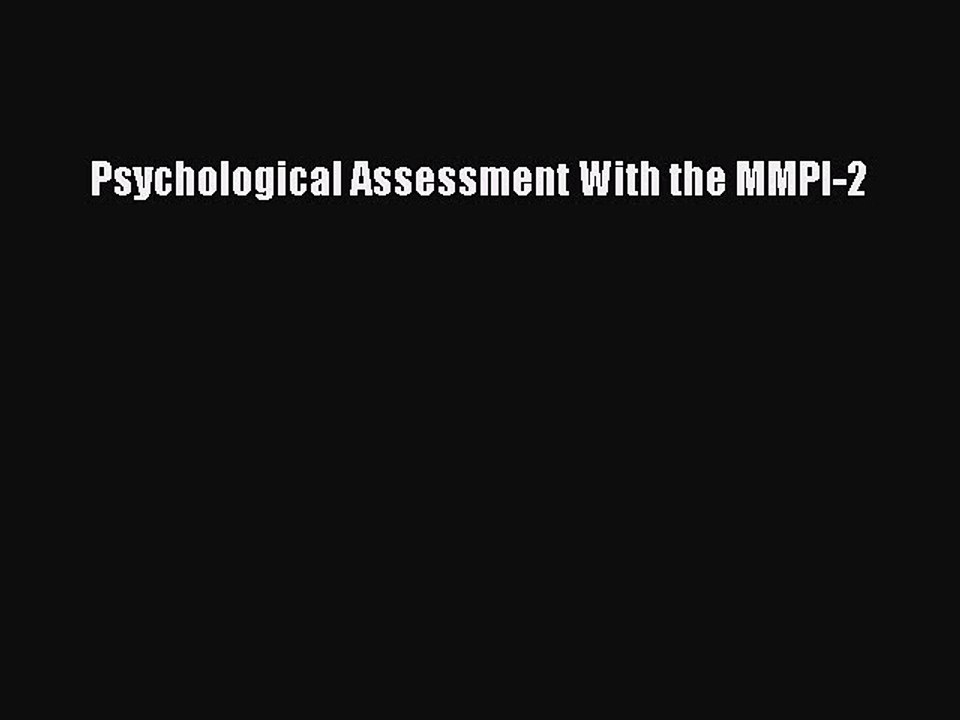 Read Psychological Assessment With the MMPI-2 Ebook Free