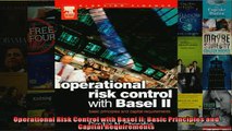 FREE PDF  Operational Risk Control with Basel II Basic Principles and Capital Requirements  FREE BOOOK ONLINE