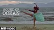 Sound Of Ocean Video (Short Film) - Jacqueline Fernandez & Arjun Rampal