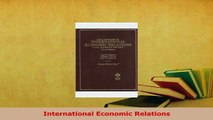 Read  International Economic Relations Ebook Free