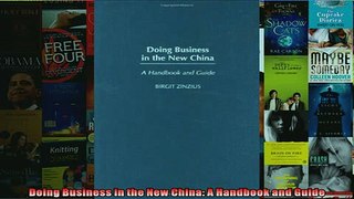 READ book  Doing Business in the New China A Handbook and Guide  DOWNLOAD ONLINE