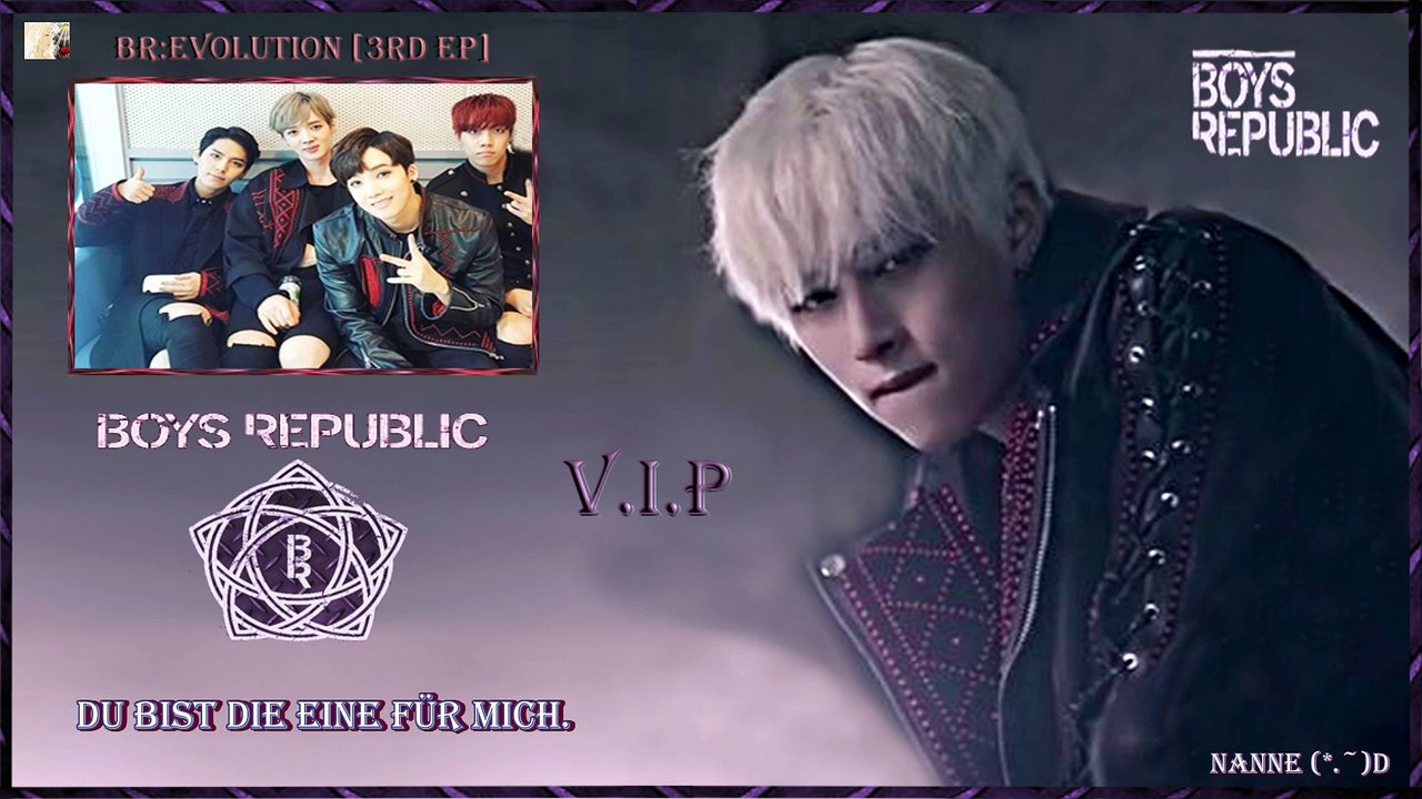 Boys Republic - V.I.P k-pop [german Sub] BRevolution [3rd EP]