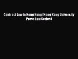 [Download PDF] Contract Law in Hong Kong (Hong Kong University Press Law Series) Ebook Online