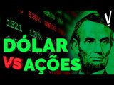 Dólar X Ações | Oferta e Demanda | Economia