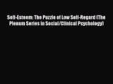 [Read book] Self-Esteem: The Puzzle of Low Self-Regard (The Plenum Series in Social/Clinical