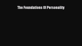 [Read book] The Foundations Of Personality [Download] Full Ebook