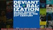 Free PDF Downlaod  Deviant Globalization Black Market Economy in the 21st Century  FREE BOOOK ONLINE