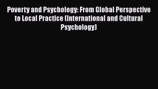 [Read book] Poverty and Psychology: From Global Perspective to Local Practice (International