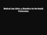 [Download PDF] Medical Law Ethics & Bioethics for the Health Professions Ebook Free