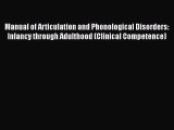 [Read book] Manual of Articulation and Phonological Disorders: Infancy through Adulthood (Clinical