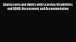 [Read book] Adolescents and Adults with Learning Disabilities and ADHD: Assessment and Accommodation