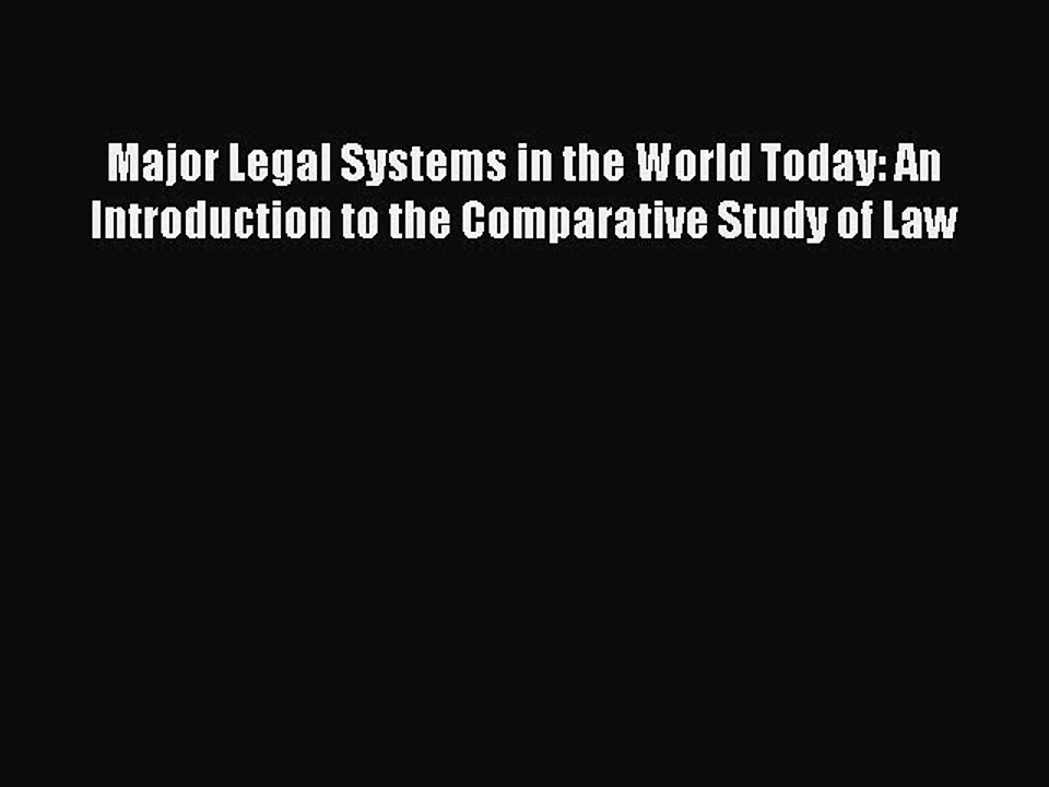 [Download PDF] Major Legal Systems in the World Today: An Introduction to the Comparative Study