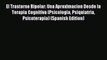 Read El Trastorno Bipolar: Una Aproximacion Desde la Terapia Cognitiva (Psicologia Psiquiatria