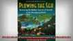 READ book  Plowing the Sea Nurturing the Hidden Sources of Growth in the Developing World  DOWNLOAD ONLINE