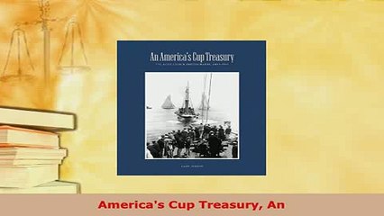 PDF  Americas Cup Treasury An Read Online