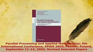 PDF  Parallel Processing and Applied Mathematics 6th International Conference PPAM 2005 Poznan Free Books