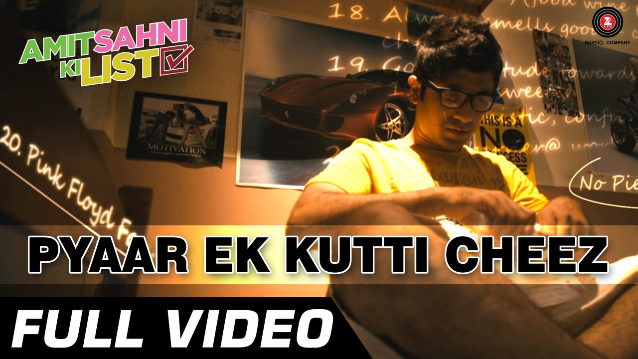 Pyar Hai Ek Kutti Cheez Full Video Song - Amit Sahni Ki List - HD