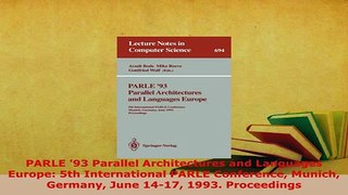Download  PARLE 93 Parallel Architectures and Languages Europe 5th International PARLE Conference Free Books
