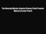 PDF The Measby Murder Enquiry (Center Point Premier Mystery (Large Print))  EBook