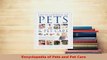 PDF  Encyclopedia of Pets and Pet Care Read Full Ebook