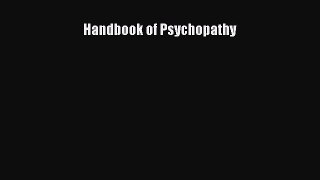 Download Handbook of Psychopathy PDF Free