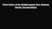 Read Three Critics of the Enlightenment: Vico Hamann Herder Second Edition Ebook