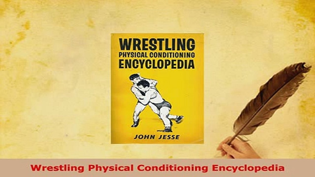 PDF  Wrestling Physical Conditioning Encyclopedia Read Full Ebook