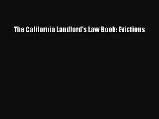 [Download PDF] The California Landlord's Law Book: Evictions PDF Free