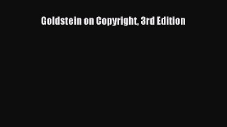[Download PDF] Goldstein on Copyright 3rd Edition Read Online