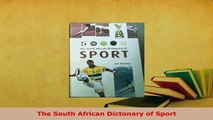 PDF  The South African Dictonary of Sport Read Full Ebook