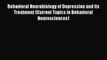 Download Behavioral Neurobiology of Depression and Its Treatment (Current Topics in Behavioral