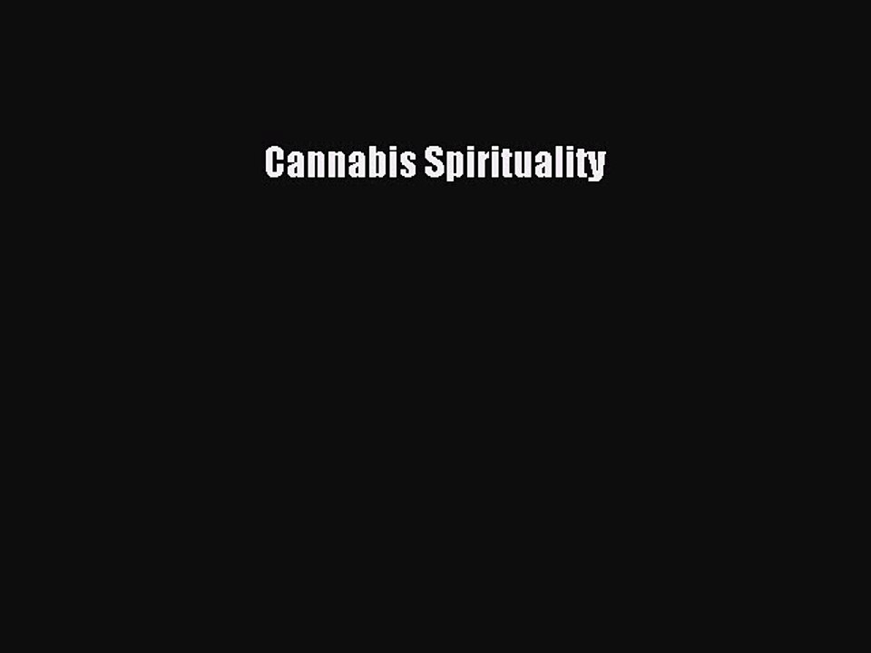 Download Cannabis Spirituality PDF Free