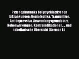 Read Psychopharmaka bei psychiatrischen Erkrankungen: Neuroleptika Tranquilizer Antidepressiva.
