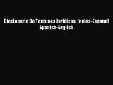 [Download PDF] Diccionario De Terminos Juridicos: Ingles-Espanol Spanish-English Ebook Online