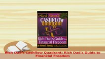 Read  Rich Dads Cashflow Quadrant Rich Dads Guide to Financial Freedom Ebook Free
