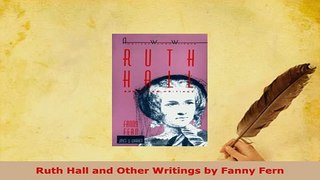 PDF  Ruth Hall and Other Writings by Fanny Fern Free Books