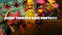 NIGHT TIME MY LITTLE PONY POOL PARTY!!!