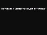 [Read Book] Introduction to General Organic and Biochemistry  EBook