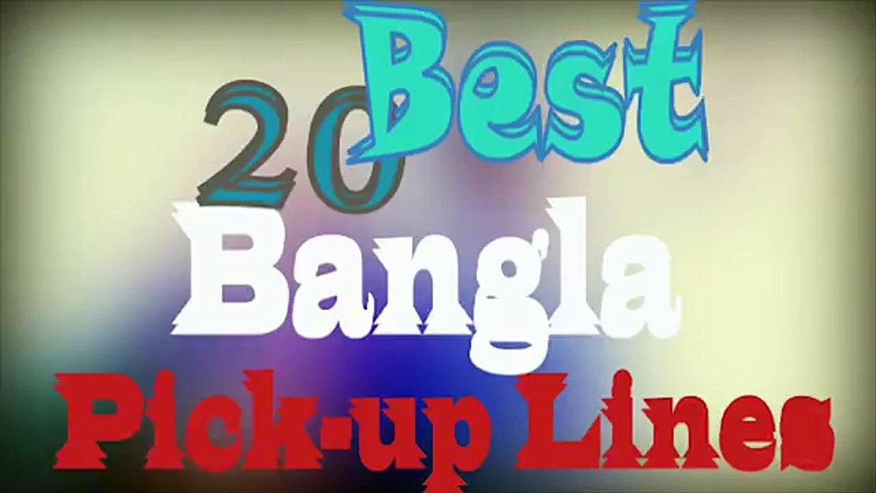 Best_Bangla_Pickup_lines