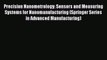 [Read Book] Precision Nanometrology: Sensors and Measuring Systems for Nanomanufacturing (Springer