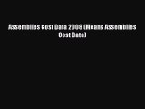 [Read Book] Assemblies Cost Data 2008 (Means Assemblies Cost Data)  EBook