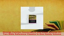 PDF  Strongs Concise Concordance and Vines Concise Di Two Bible Reference Classics in One Read Full Ebook
