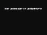 [Read Book] MIMO Communication for Cellular Networks  EBook