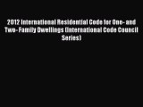 [Read Book] 2012 International Residential Code for One- and Two- Family Dwellings (International
