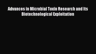 [Read Book] Advances in Microbial Toxin Research and Its Biotechnological Exploitation  EBook