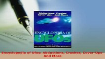 PDF  Encyclopedia of Ufos Abductions Crashes CoverUpsAnd More Download Full Ebook