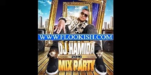 DJ Hamida - Oulala feat. Gsx ( Mix Party 2016 )